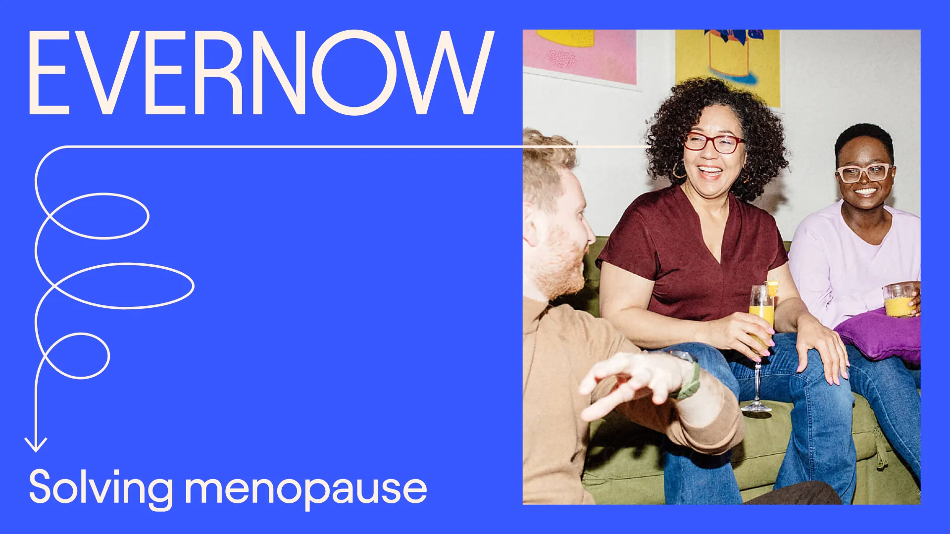 Media Kit Cover:
Evernow - Solving menopause