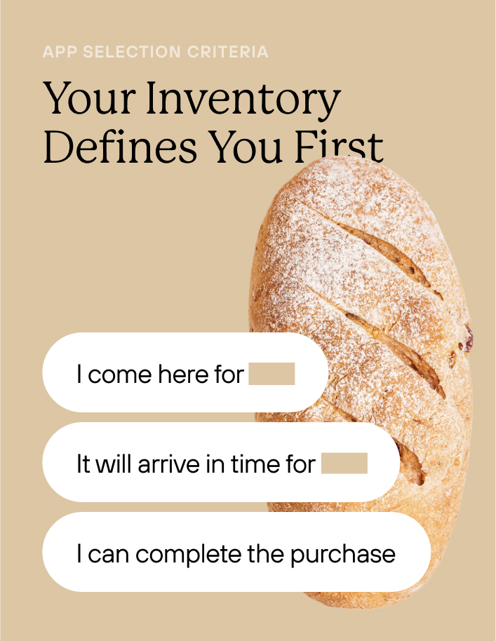 App Selection Criteria: Your InventoryDefines You First