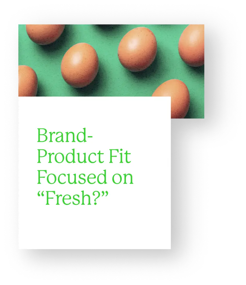 Brand-Product Fit Focused on “Fresh?”